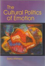 The cultural politics of emotion