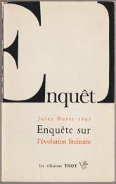 Enquête sur l'évolution littéraire