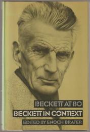 Beckett at 80/Beckett in context
