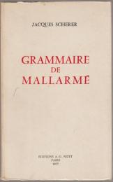 Grammaire de Mallarmé.