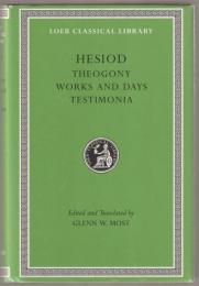 Theogony ; Works and days ; Testimonia