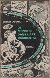 Le monstre dans l'art occidental : un problème esthétique