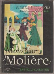 Monsieur Moliere.