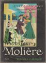 Monsieur Moliere. ＜Collection junior ...