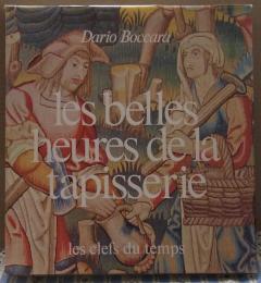 Les belles heures de la tapisserie