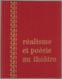 Réalisme et poésie au théâtre
