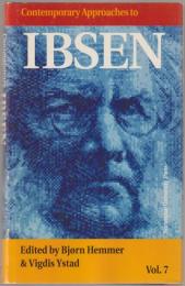 Contemporary Approaches to Ibsen: Vol. VII