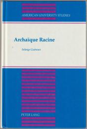 Archaïque Racine