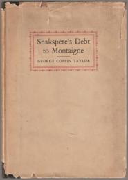 Shakspere's debt to Montaigne