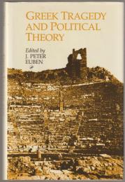 Greek tragedy and political theory.