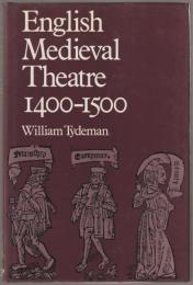 English medieval theatre, 1400-1500