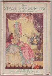 More stage favourites of the eighteenth century
