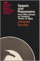 Speech and phenomena : and other essays on Husserl's theory of signs.