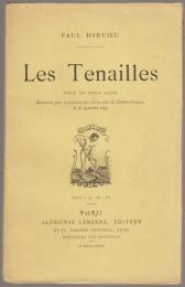 Les tenailles : pièce en trois actes : représentée pour la première fois sur la scène du Théâtre-français, le 28 septembre 1895
