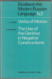 Verbs of motion ; The use of the genitive in negative constructions