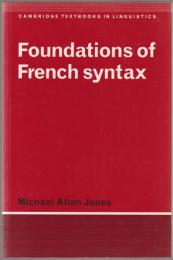 Foundations of French syntax.