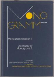 Monogrammlexikon = Dictionary of monograms : Internationales Verzeichnis der Monogramme bildender Künstler seit 1850.