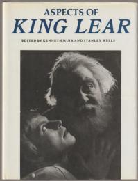 Aspects of King Lear.
