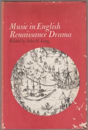 Music in English Renaissance drama