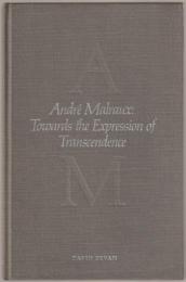 André Malraux : towards the expression of transcendence.