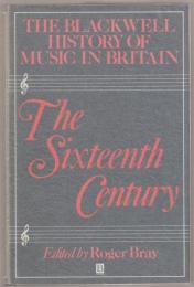 The Blackwell history of music in Britain