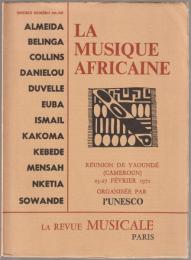 La Musique africaine : réunion de Yaoundé (Cameroun), 23-27 février 1970