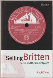 Selling Britten : music and the market place
