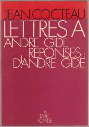 Lettres à André Gide : avec quelques réponses d'André Gide