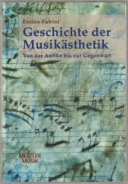 Geschichte der Musikästhetik : von der Antike bis zur Gegenwart