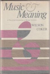 Music & meaning : a theoretical introduction to musical aesthetics