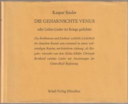 Die geharnschte Venus : oder, Liebes-Lieder im Kriege Gedichtet