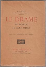 Le drame en France au XVIIIe siècle.
