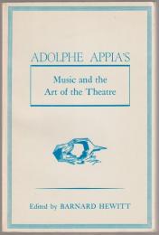 Adolphe Appia's "Music and the art of the theatre".
