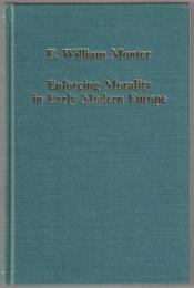 Enforcing morality in early modern Europe