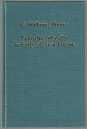 Enforcing morality in early modern Europe