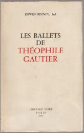 Les ballets de Théophile Gautier