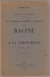 Une contribution indirecte a l'histoire de Racine : a la Ferte-Milon de 1791 a 1801.