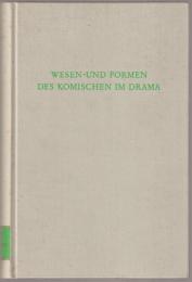 Wesen und Formen des Komischen im Drama