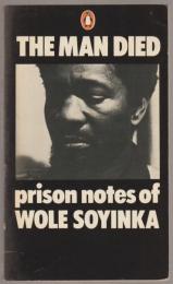 The man died : prison notes of Wole Soyinka.
