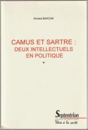 Camus et sartre : deux intellectuels en politique