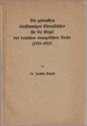 Die gedruckten vierstimmigen Choralbucher fur die Orgel der deutschen evangelischen Kirche (1785 - 1933)