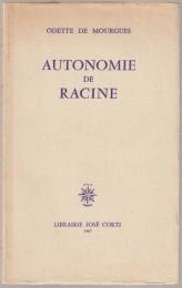 Autonomie de Racine