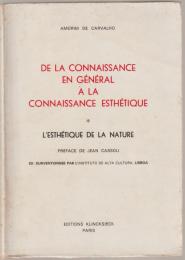 De la connaissance en général à la connaissance esthétique : l'esthétique de la nature