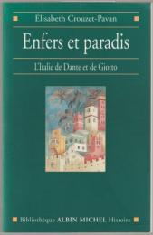 Enfers et paradis : l'Italie de Dante et de Giotto