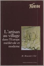 L'artisan au village dans l'Europe médiévale et moderne