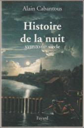 Histoire de la nuit : XVIIe-XVIIIe siècle