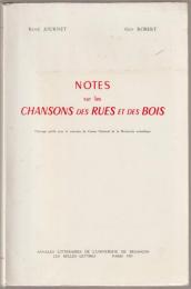 Notes sur les chansons des rues et des bois