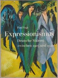 Expressionismus : deutsche Malerei zwischen 1905 und 1920
