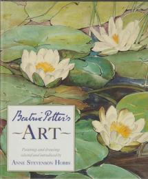 Beatrix Potter's art : paintings and drawings.