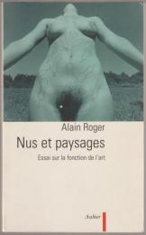 Nus et paysages : essai sur la fonction de l'art.